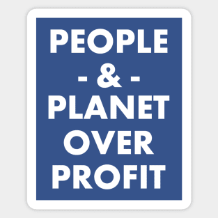 People and Planet Over Profit Sticker